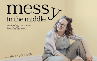 What is the Messy in the Middle Podcast?